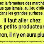 Manger local c'est bien : c'est pas loin et c'est sain !